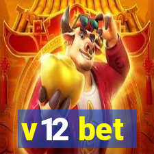 v12 bet